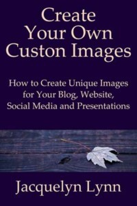 Create Your Own Custom Images by Jacquelyn Lynn (book cover)