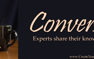 Conversations: Experts share their knowledge and experience