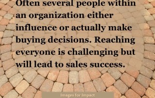 Reaching everyone in an organization is challenging but will lead to success - Jacquelyn Lynn
