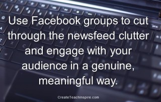 Use Facebook groups to engage with your audience