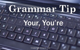 Grammar Tip: Your, You're