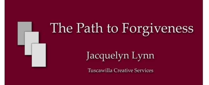 The Path to Forgiveness - Jacquelyn Lynn