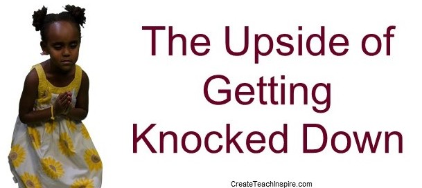 The Upside of Getting Knocked Down - Jacquelyn Lynn