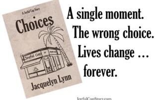 Choices by Jacquelyn Lynn