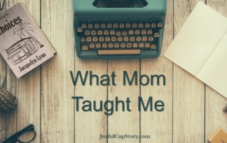 What Mom Taught Me - Jacquelyn Lynn