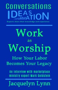 Work as Worship (Conversations) Jacquelyn Lynn (cover)