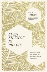 Even Silence is Praise by Rick Hamlin, cover