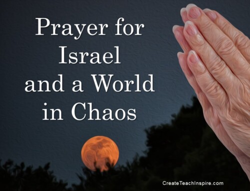Prayer for Israel and a World in Chaos