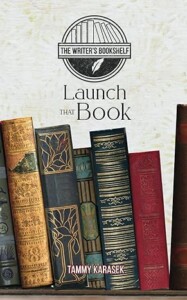 Launch That Book by Tammy Karasek (cover)